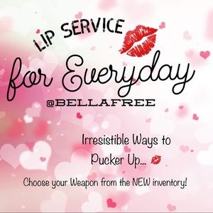 💋 LIP SERVICE for Every Day ❤️